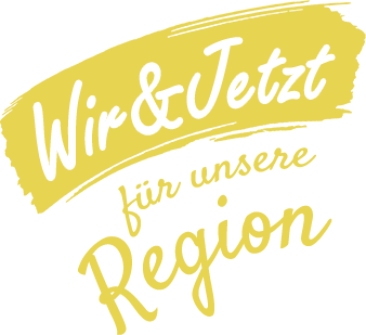 Wir & Jetzt für unsere Region